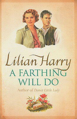 A Farthing Will Do FARTHING WILL DO [ Lilian Harry ]