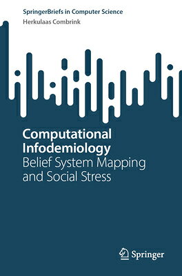 Computational Infodemiology: Belief System Mapping and Social Stress