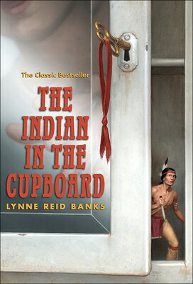The Indian in the Cupboard INDIAN IN THE CUPBOARD TURTLEB [ Lynne Reid Banks ]