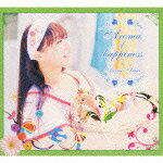 Aroma of happiness（通常盤CD+DVD) [ 今井麻美 ]