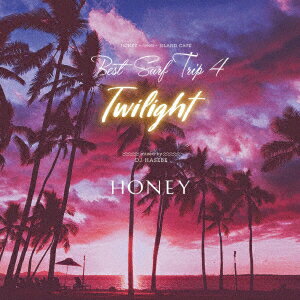 HONEY meets ISLAND CAFE Best Surf Trip 4 -Twilight-Mixed by DJ HASEBE