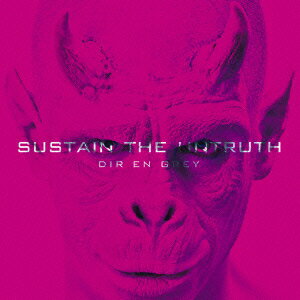 Sustain the UNtruth(初回生産限定盤 CD+DVD) [ DIR EN GREY ]