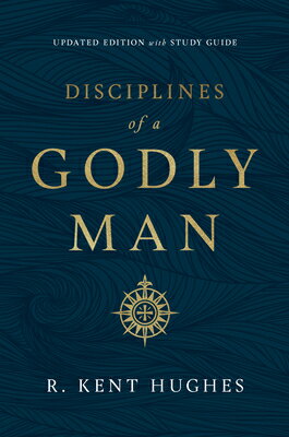 Disciplines of a Godly Man (Updated Edition) DISCIPLINES OF A GODLY MAN (UP 