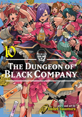 The Dungeon of Black Company Vol. 10 DUNGEON OF BLACK COMPANY VOL 1 （Dungeon of Black Company） [ Youhei Yasumura ]