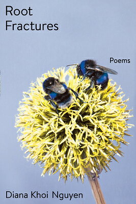 Root Fractures: Poems ROOT FRACTURES 