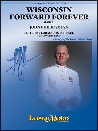 【輸入楽譜】スーザ, John Philip: 行進曲「進めウィスコンシンよ永遠に」/シッセル編: スコアとパート譜セット