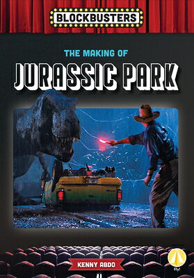 Making of Jurassic Park MAKING OF JURASSIC PARK （Blockbusters） 