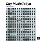 【先着特典】City Music Tokyo parallelism(ジャケット絵柄ポストカード) [ (V.A.) ]