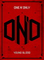 ONE N' ONLYが、2022年2月16日(水)に1st.EP『YOUNG BLOOD』をリリース決定！