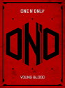 YOUNG BLOOD (初回生産限定盤 CD＋Blu-ray) ONE N 039 ONLY