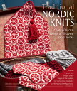 Traditional Nordic Knits: Over 40 Hats, Mittens, Gloves, and Socks TRADITIONAL NORDIC KNITS [ Johanna Wallin ]