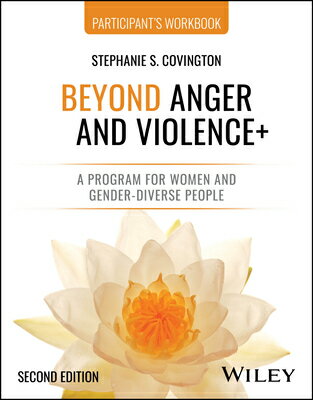Beyond Anger and Violence+: A Program for Women and Gender-Diverse People Participant's Workbook, 2n