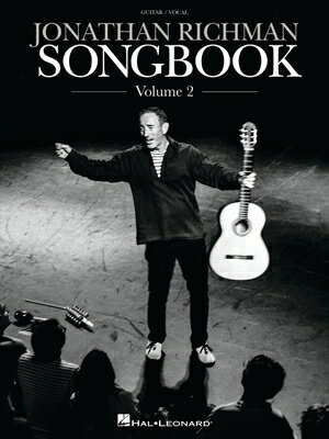 Jonathan Richman Songbook - Volume 2: 24 More Fan Favorites Arranged for Guitar and Voice with Handw JONATHAN RICHMAN SONGBK - V02 [ Jonathan Richman ]