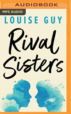 Rival Sisters RIVAL SISTERS M [ Louise Guy ]