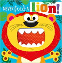 ŷ֥å㤨Never Feed a Lion! NEVER FEED A LION [ Rosie Greening ]פβǤʤ1,584ߤˤʤޤ