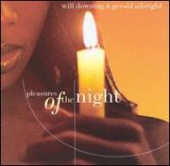 【輸入盤】Pleasures Of The Night [ Will Downing / Gerald Albright ]