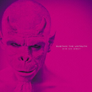 Sustain the UNtruth [ DIR EN GREY ]