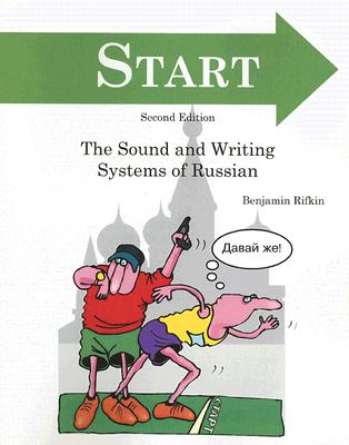 START: The Sound and Writing Systems of Russian START 2/E [ Benjamin Rifkin ]