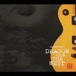 西辺来襲 DRAGON FROM THE WEST