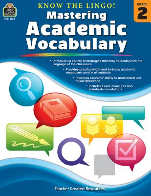 Know the Lingo! Mastering Academic Vocabulary (Gr. 2) KNOW THE LINGO MASTERING ACADE 