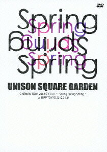 UNISON SQUARE GARDEN ONEMAN TOUR 2012 SPECIAL〜Spring Spring Spring〜 at ZEPP TOKYO 2012.04.21