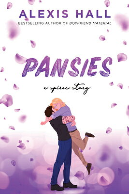 Pansies PANSIES （Spires） [ Alexis Hall ]