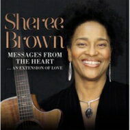 Artist Name: U - 【輸入盤】Messages From The Heart [ Sheree Brown ]