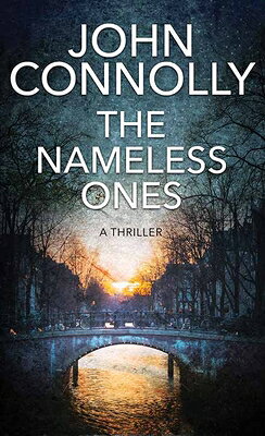 The Nameless Ones NAMELESS ONES -LP （Center Point Platinum Mystery (Large Print)） [ John Connolly ]