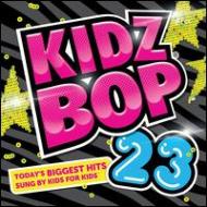 【輸入盤】Kidz Bop 23
