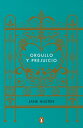 Orgullo Y Prejuicio (Edicion Conmemorativa) / Pride and Prejudice (Commemorative Edition) SPA-ORGULLO Y PREJUICIO (EDICI 