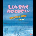 LOVERS POP “Pure” LOVERS ROCREW