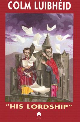 his Lordship HIS LORDSHIP [ Colm Luibheid ]