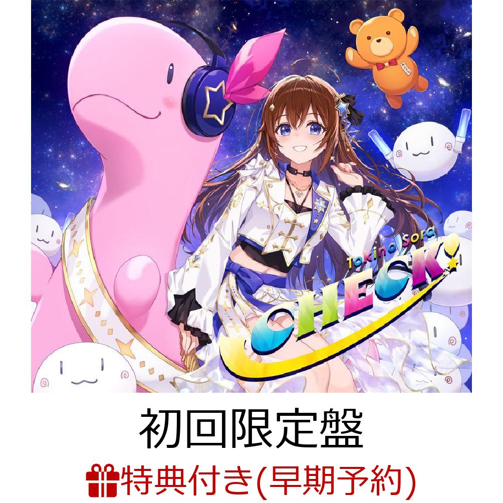 【楽天ブックス限定先着特典+早期予約特典】CHECK！(初回限定盤 2CD)(アクリルキーホルダー+ときのそら 一筆入魂！複製メッセージカード)