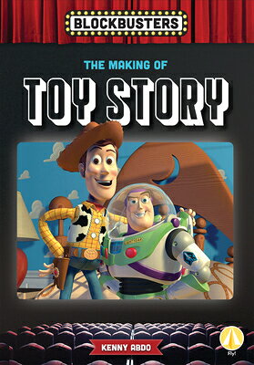 Making of Toy Story MAKING OF TOY STORY （Blockbusters） 