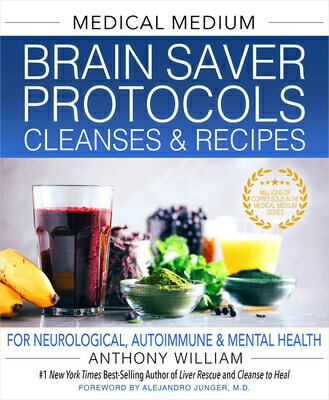 Medical Medium Brain Saver Protocols, Cleanses & Recipes: For Neurological, Autoimmune & Mental Heal MEDICAL MED BRAIN SAVER PROTOC 