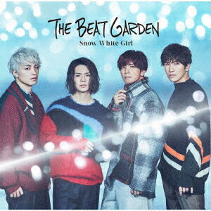 Snow White Girl (初回限定映像盤 CD＋DVD) [ THE BEAT GARDEN ]