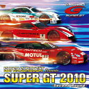 スーパーユーロビート・プレゼンツ・SUPER GT 2010-セカンド・ラウンドー [ (オムニバス) ]