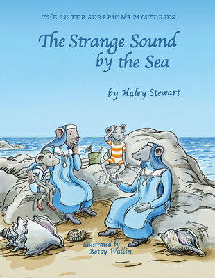 Strange Sound by the Sea STRANGE SOUND BY THE SEA [ Haley Stewart ]