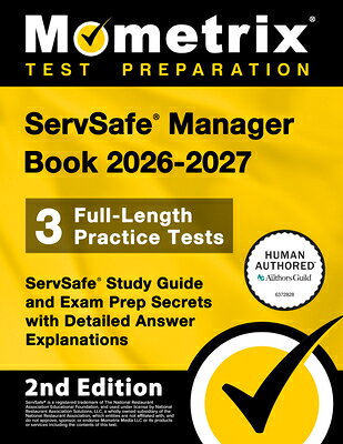 Servsafe Manager Book 2026-2027 - 3 Full-Length Practice Tests, Servsafe Study Guide and Exam Prep S