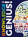 Knowledge Genius : A Quiz Encyclopedia to Boost Your Brain KNOWLEDGE GENIUS （DK Knowledge Genius） DK