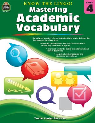 Know the Lingo! Mastering Academic Vocabulary (Gr. 4) KNOW THE LINGO MASTERING ACADE 