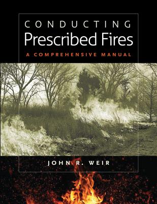 In this practical and helpful manual, John R. Weir, who has conducted more than 720 burns in four states, offers a step-by-step guide to the systematic application of burning to meet specific land management needs and goals.