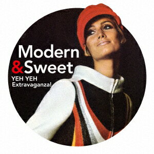 Modern & Sweet YEH YEH Extravaganza!