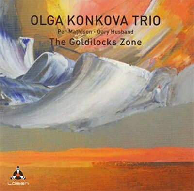 【輸入盤】Goldilocks Zone [ Olga Konkova ]