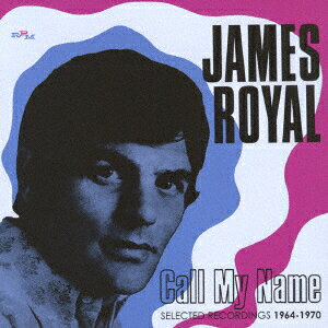 コール・マイ・ネーム〜セレクテッド・レコーディングス1964-1970