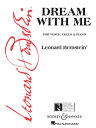【輸入楽譜】バーンスタイン, Leonard: ミュージカル「ピーターパン」より ドリーム ウィズ ミー(Voice, Vc,P) バーンスタイン, Leonard
