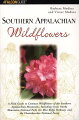 This field guide features the wildflowers from the southern tip of the Appalachians in Georgia and Alabama to the Blue Ridge Parkway of North Carolina and Virginia, including Great Smoky Mountains National Park. Full-color examples throughout make it easy to identify and enjoy the rich flower life of the eastern upland meadows and forests.