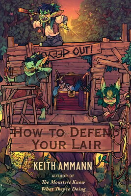 ŷ֥å㤨How to Defend Your Lair HT DEFEND YOUR LAIR The Monsters Know What They're Doing [ Keith Ammann ]פβǤʤ4,593ߤˤʤޤ