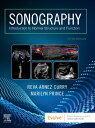 Sonography: Introduction to Normal Structure and Function SONOGRAPHY 5/E 