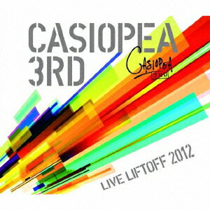 CASIOPEA 3rd/LIVE LIFTOFF 2012 -LIVE CD-(CD+DVD)(Blu-spec CD2)